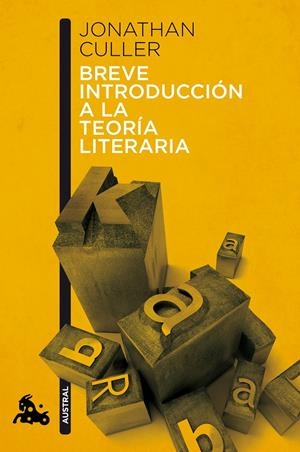 Breve introducción a la teoría literaria | 9788408113096 | Jonathan Culler