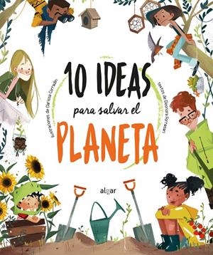10 ideas para salvar el planeta | 9788491425199 | Fornasari, Eleonora