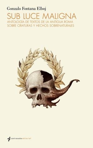 SUB LUCE MALIGNA | 9788412155167 | Fontana Elboj, Gonzalo