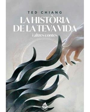 La història de la teva vida i altres contes | 9788412363364 | Chiang, Ted