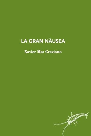 La gran nàusea | 9788412328967 | Mas Craviotto, Xavier