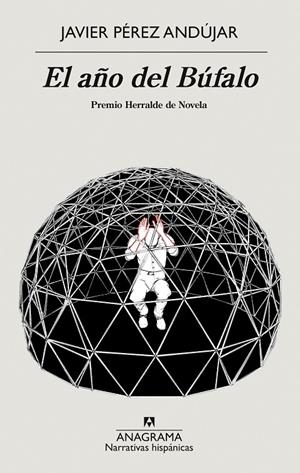 El año del Búfalo | 9788433999375 | Pérez Andújar, Javier