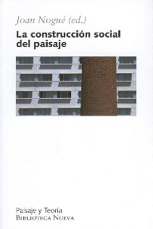 La construcción social del paisaje | 9788497426244 | VV. AA.
