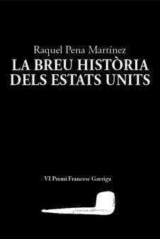 La breu història dels Estats Units | 9788412328981 | Pena Martínez, Raquel