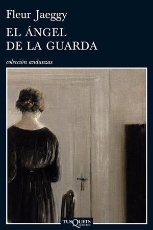 El ángel de la guarda | 9788483832028 | Fleur Jaeggy