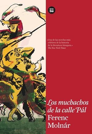 Los muchachos de la calle Pál | 9788483431504 | Weinberger, Josef/Molnár, Ferenc