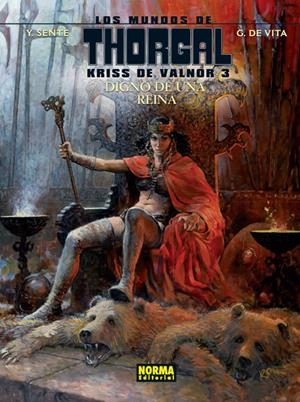 LOS MUNDOS DE THORGAL. KRISS DE VALNOR 3. DIGNO DE UNA REINA | 9788467913958 | Sente, Yves/Giulio de Vita