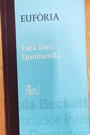 Eufòria | 9788412360646 | Díez Quintanilla, Lara