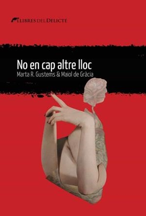 No en cap altre lloc | 9788412439236 | Gustems, Marta; De Gràcia, Maiol