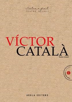 Teatre reunit | 9788412459722 | Català, Víctor 