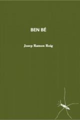 Ben bé | 9788412457506 | Roig, Josep Ramon