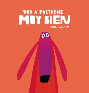 Voy a portarme muy bien | 9788494692680 | Haughton, Chris