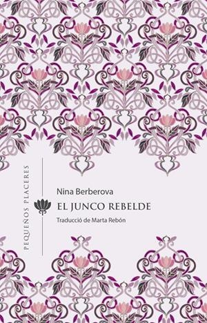 El junco rebelde | 9788412401905 | Berbérova, Nina