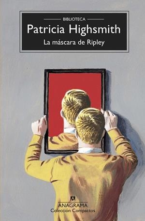 La máscara de Ripley | 9788433961075 | Highsmith, Patricia