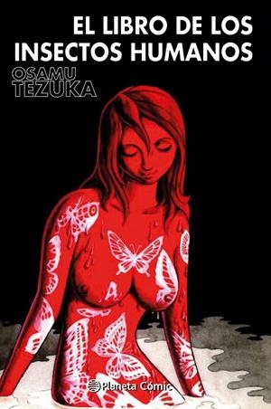 El libro de los insectos humanos | 9788491749110 | Tezuka, Osamu