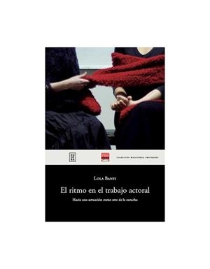 El ritmo en el trabajo actoral | 9789502327242 | Banfi, Lola