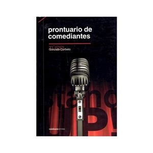 Prontuario de comediantes | 9789974835122 | Curbelo, Gonzalo