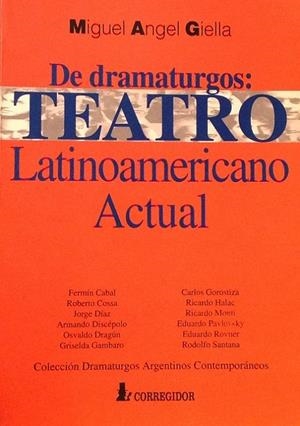 De dramaturgos: Teatro latinoamericano actual | 9500508044 | Guiella, Miguel