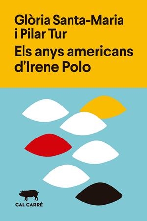 Els anys americans d'Irene Polo | 9788412394375 | Santa-Maria, Glòria/Tur, Pilar
