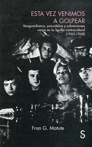 Esta vez venimos a golpear | 9788419077431 | Matute, Fran G.