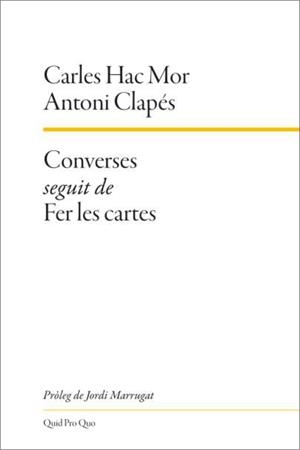 CONVERSES SEGUIT DE FER LES CARTES | 9788417410278 | CLAPES, ANTONI/HAC MOR, CARLES