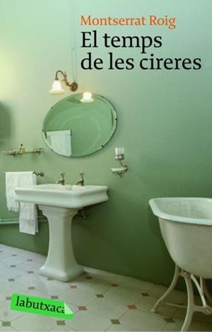 El temps de les cireres | 9788496863989 | Montserrat Roig Fransitorra