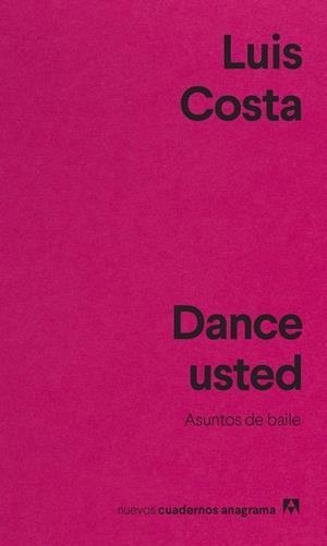 Dance usted | 9788433916655 | Costa, Luis