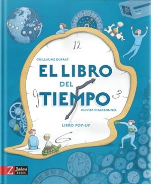 El libro del tiempo | 9788417374891 | Guillaume Duprat