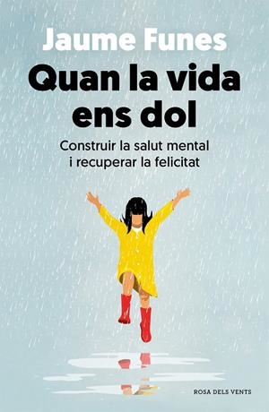 Quan la vida ens dol | 9788418062636 | Funes, Jaume