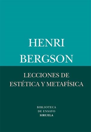 Lecciones de estética y metafísica | 9788498416411 | Bergson, Henri