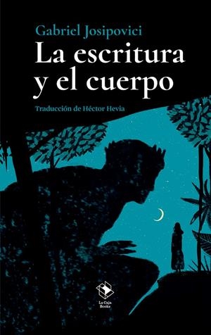 La escritura y el cuerpo | 9788417496739 | Josipovici, Gabriel
