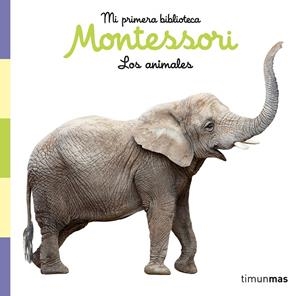 Los animales. Libro de tela. Mi primera biblioteca Montessori | 9788408257028 | AA. VV.