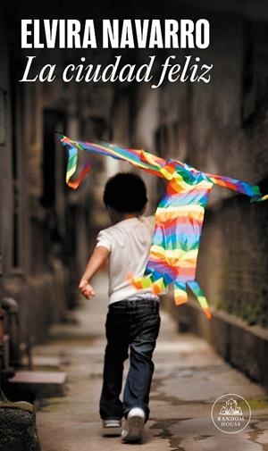 La ciudad feliz | 9788439722465 | Navarro, Elvira