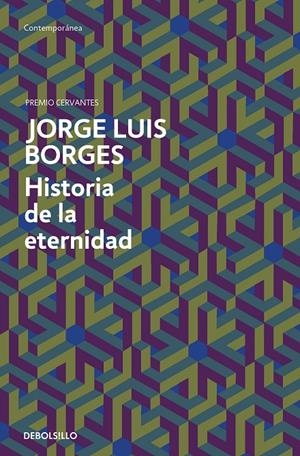 Historia de la eternidad | 9788499089539 | Borges, Jorge Luis