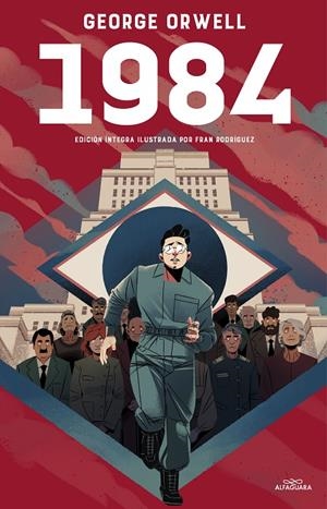 1984 (edición íntegra e ilustrada) | 9788418915093 | Orwell, George