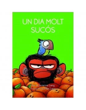 Un dia molt sucós | 9788418696008 | Lang, Suzanne/Lang, Max