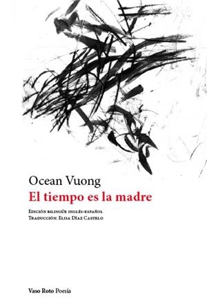 El tiempo es la madre | 9788419693006 | Vuong, Ocean