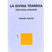 La divina tramoia | 9788475027661 | Molins, Manuel