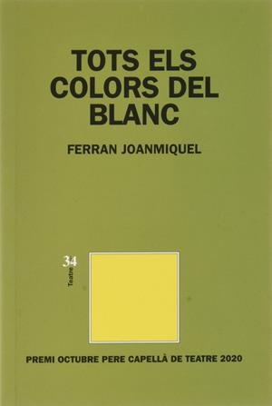 Tots els colors del blanc | 9788417469313 | Joanmiquel, Ferran