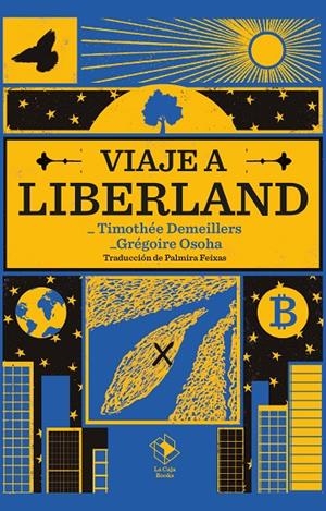 Viaje a Liberland | 9788417496784 | Grégoire Osoha/Timothée Demeillers