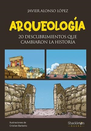 Arqueología | 9788413612935 | Alonso López, Javier/Barbeito Jerez, Cristian