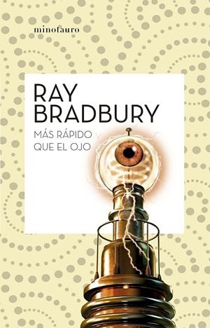 Más rápido que el ojo | 9788445007563 | Bradbury, Ray