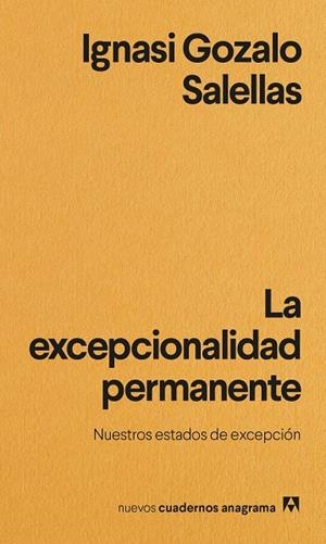La excepcionalidad permanente | 9788433901965 | Gozalo Salellas, Ignasi