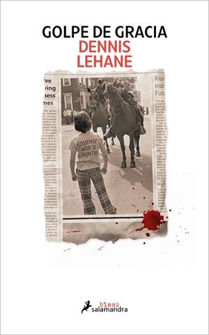Golpe de gracia | 9788419456359 | Lehane, Dennis
