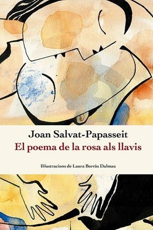 El poema de la rosa als llavis | 9788410112209 | Salvat-Papasseit, Joan