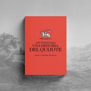 Apuntes para una historia del Quijote. | 9788419753311 | Romero, Juan Cristóbal