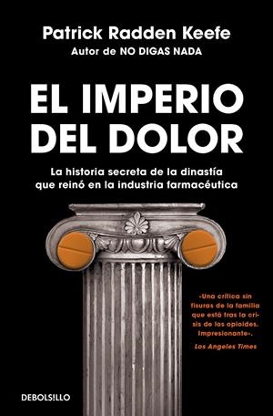 El imperio del dolor | 9788466363662 | Keefe, Patrick Radden