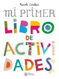 Mi primer libro de actividades | 9788446055518 | Estellon, Pascale