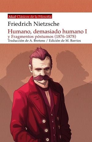 Humano, demasiado humano y Fragmentos póstumos (1876-1879) | 9788446055624 | Nietzsche, Friedrich
