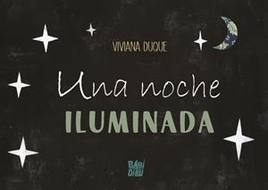 Una noche iluminada | 9788419859709 | Duque, Viviana